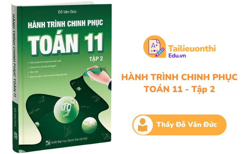 Hành trình chinh phục Toán 11 Tập 2 Thầy Đỗ Văn Đức PDF